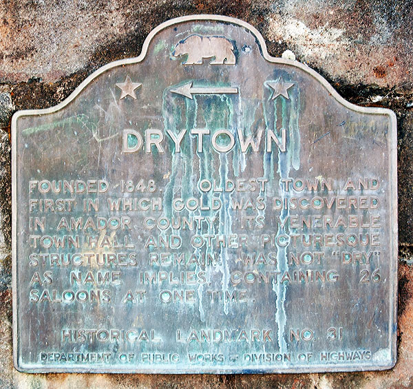 California Historical Landmark #31: Drytown