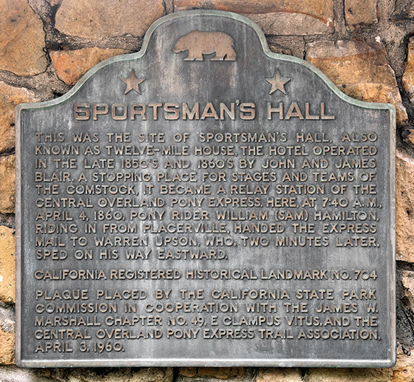 California Historical Landmark #704: Sportsman's Hall Pony Express Station