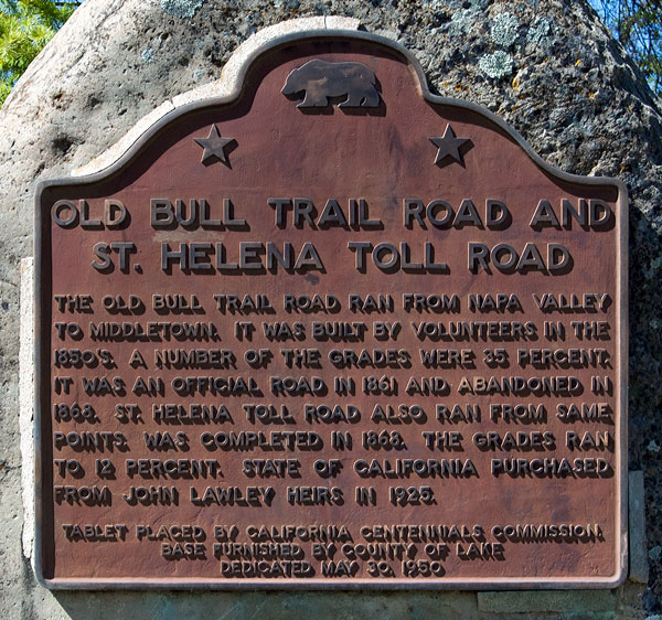 California Historical Landmark #467: Old Bull Trail Road and St. Helena Toll