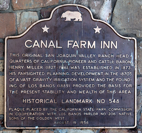 California Historical Landmark #548: Canal Farm Inn in Los Banos