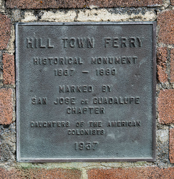 California Historical Landmark 560: Hill Town Ferry Near Salinas