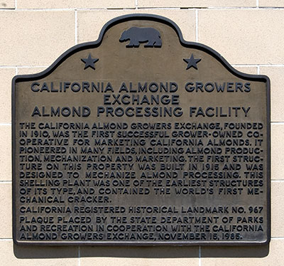 California Historical Landmark #967: California Almond Growers Exchange Almond Processing Facility
