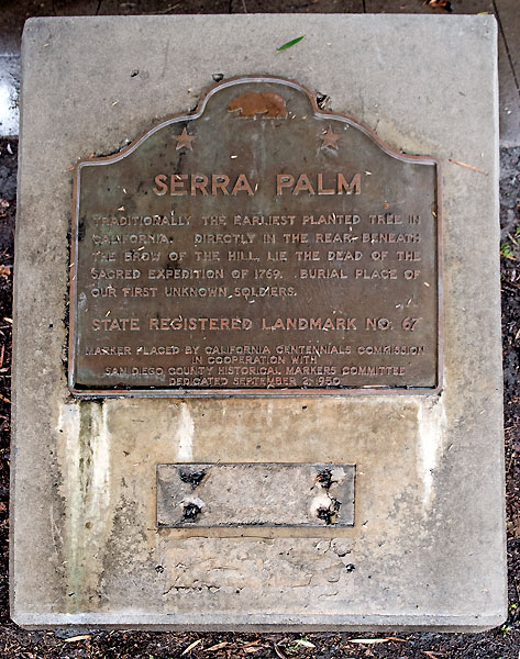 California Historical Landmark 67: Serra Palm Site in San Diego, California