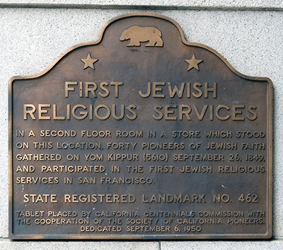 California Historical Landmark #462: Site of First Jewish Religious Services in San Francisco