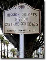 Mission Dolores Commemorative Plaque, San Francisco. Photograph copyright &copy; 2004 by Alvis E Hendley.