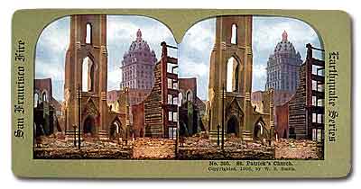 Stereograph of St. Patrick Church After the 1906 Earthquake and Fire.