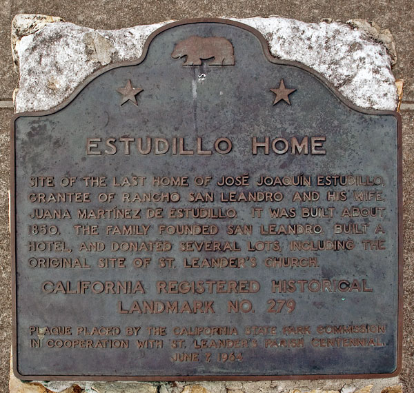 California Historical Landmark 279: Site of Estudillo Home in San Leandro, California