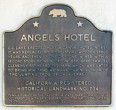 California Historical Landmark #734: Angels Hotel