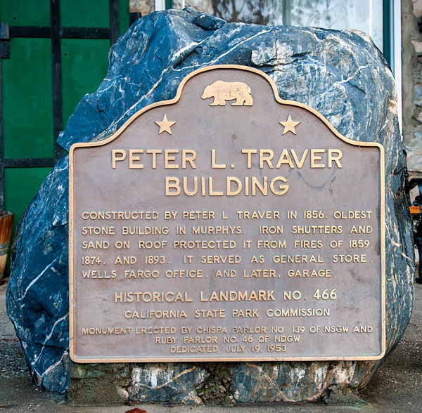 California Historical Landmark #466: Peter L. Traver Building in Murphys