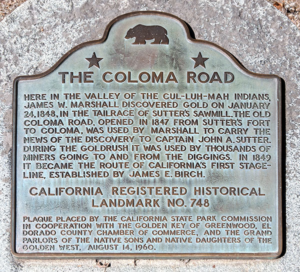 California Historical Landmark #748: The Coloma Road