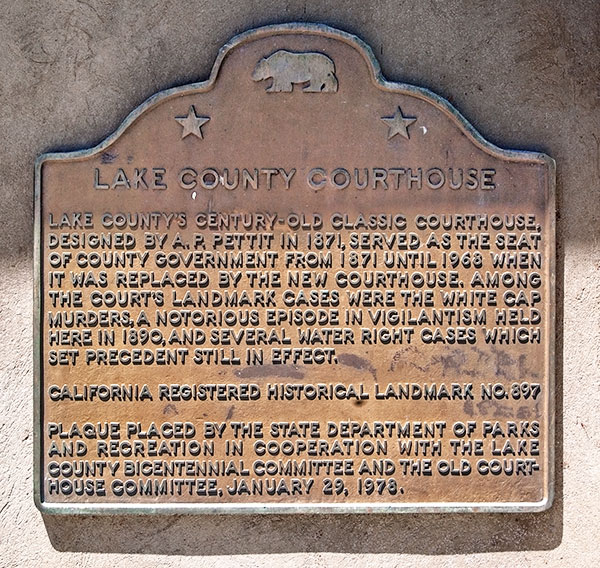 California Historical Landmark #897: Lake County Courthouse in Lakeport