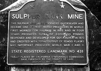 California Landmark 428: Site of Sulphur Bank Mine in Lake County