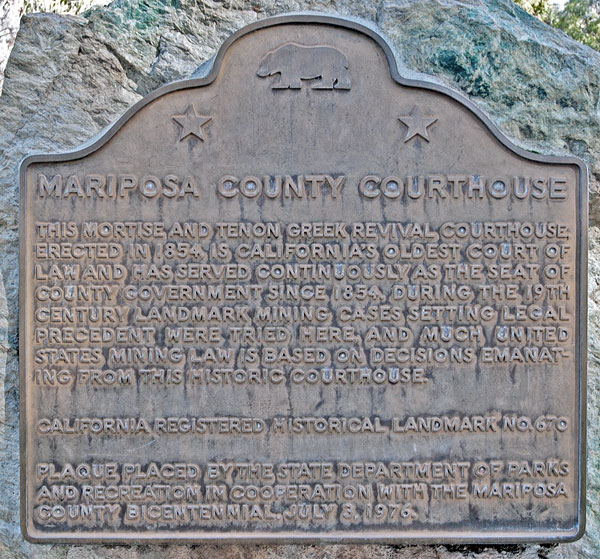 California Historical Landmark #670: Mariposa County Courthouse