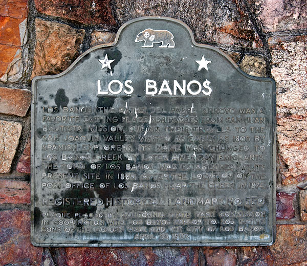 California Historical Landmark #550: Los Banos