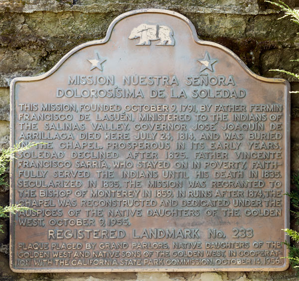 California Historical Landmark #233: Mission Nuestra Señora Dolorosísima de la Soledad