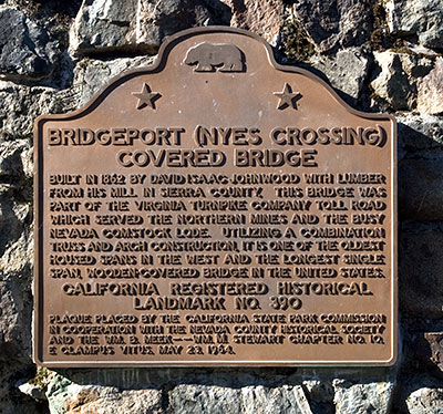 California Historical Landmark #390: Bridgeport Covered Bridge