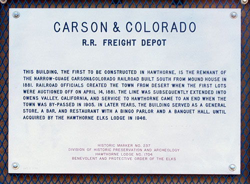 Nevada Historic Marker 237: Carson and Colorado Railroad Freight Depot in Hawthorne