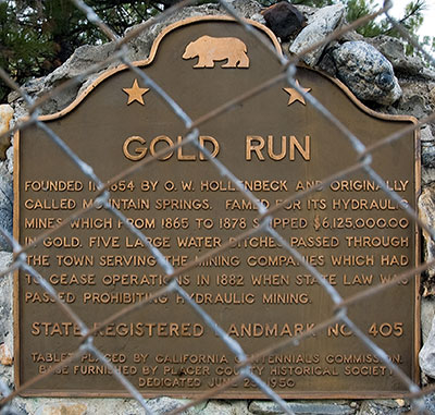 California Historical Landmark #405: Gold Run