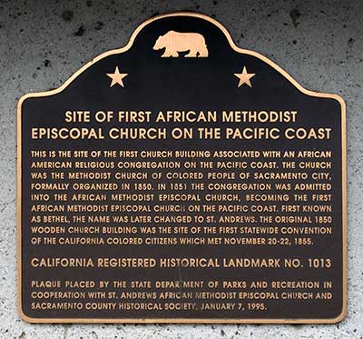 California Historical Landmark #1013: Site of First African American Methodist Episcopal Church on the Pacific Coast
