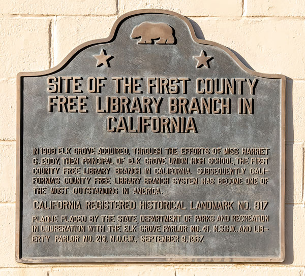California Historical Landmark 817: Site Of First County Free Library Branch in California