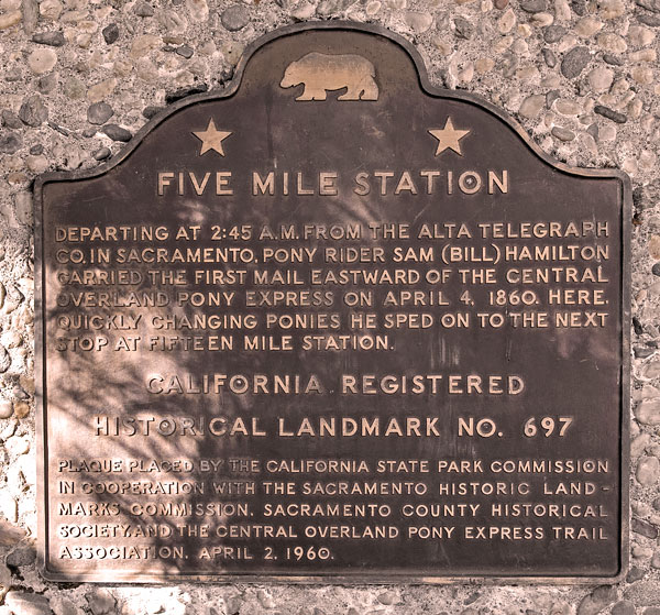 California Historical Landmark 697: Pony Express Five Mile Station in Sacramento