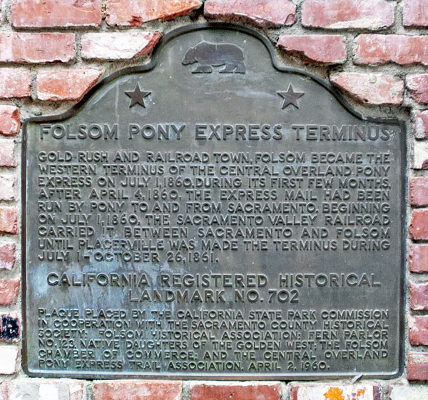 California Historical Landmark 702: Pony Express Terminus in Folsom