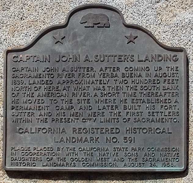 California Historical Landmark #591: Captain John A. Sutter