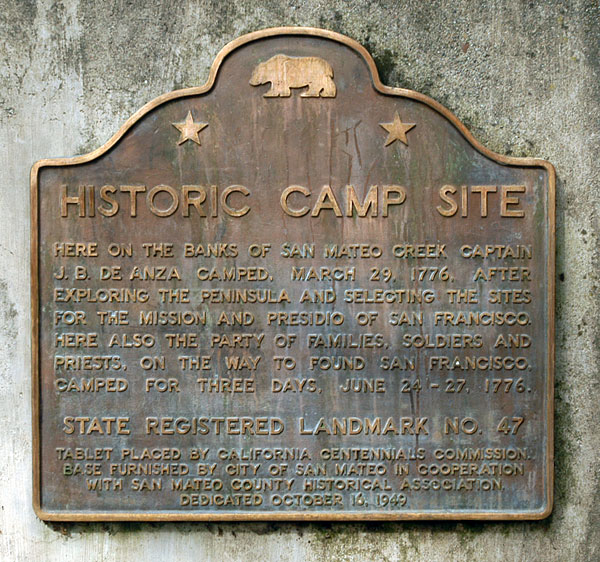 California Historical Landmark #47: Anza Expedition Camp in San Mateo