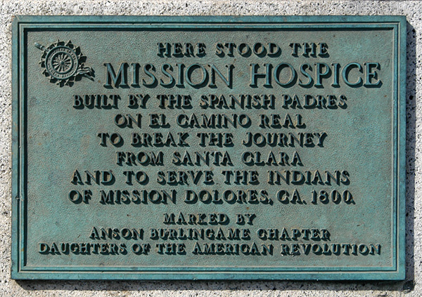 California Historical Landmark #393: Mission Dolores Hospice