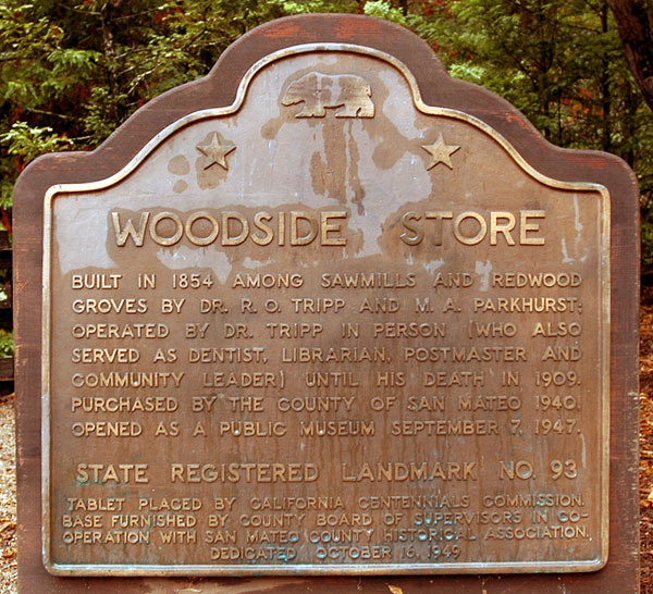 California Historical Landmark #93: Woodside Store
