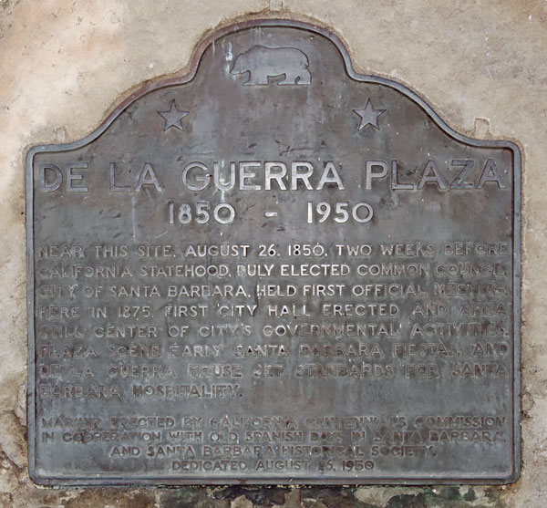 California Historical Landmark 307: De la Guerra Plaza in Santa Barbara