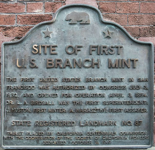 California Historical Landmark #87: United States Mint and Subtreasury