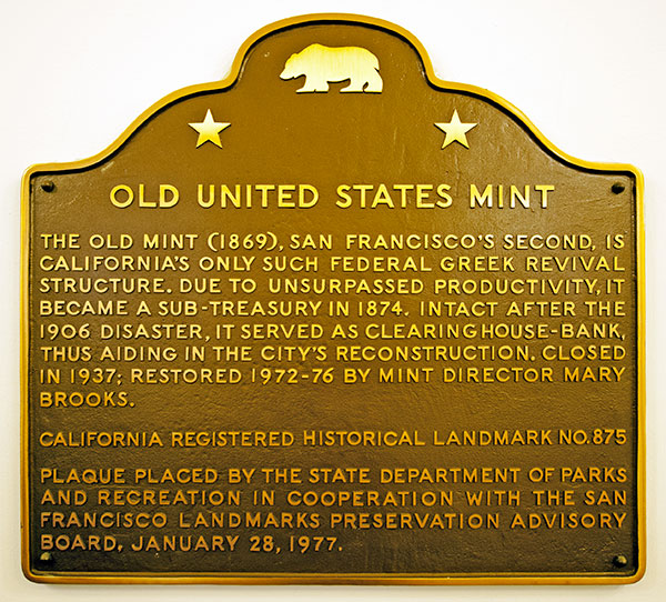 California Historical Landmark #875: Old United States Mint