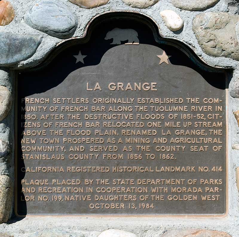 California Historical Landmark #414: La Grange in Stanislaus County