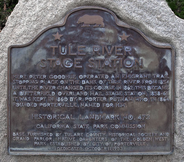 California Historical Landmark #473: Tule River Stage Station in Porterville