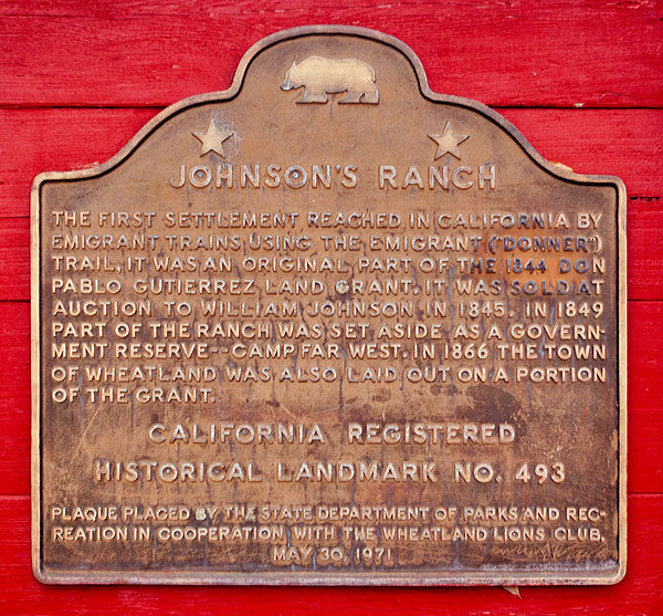 California Historical Landmark #493: Johnson's Ranch