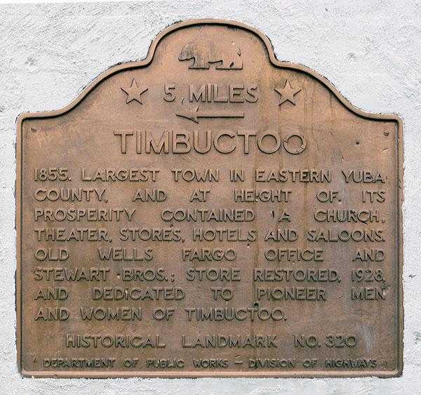 California Historical Landmark #320: Timbuctoo
